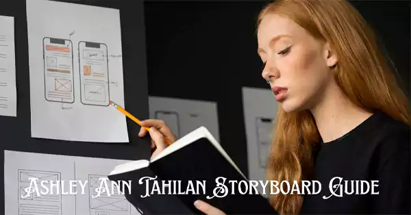 Ashley Ann Tahigan Storyboard Guide